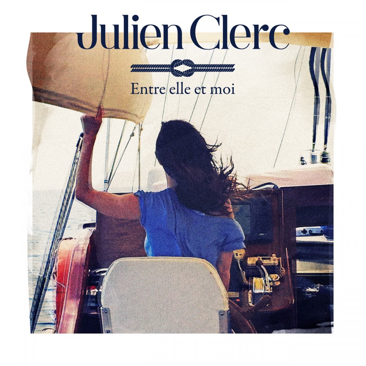 Julien Clerc - Entre elle et moi